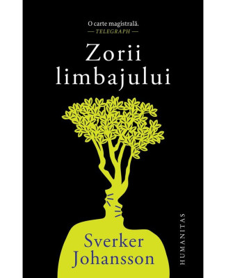 Zorii limbajului &amp;ndash; Sverker Johansson foto