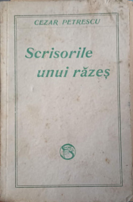 SCRISORILE UNUI RAZES-CEZAR PETRESCU foto