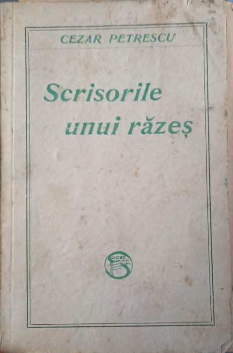 SCRISORILE UNUI RAZES-CEZAR PETRESCU