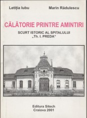 Letitia Iubu, Marin Radulescu - Calatorie prin amintiri Spitalul Th. I. Preda foto