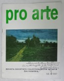 &#039; PRO ARTE &#039; , REVISTA SOCIETATII COLECTIONARILOR DE ARTA DIN ROMANIA , NR. 8 , 1977 , DEDICATIE *