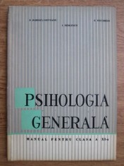 P. Popescu - Neveanu - Psihologia generala. Manual pt clas. a XI-a