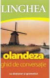 Olandeza. Ghid de conversatie Ed.5