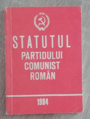 myh 312f - Comunism - Statutul PCR - ed 1984 - piesa de colectie! foto