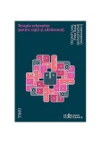 Terapia schemelor pentru copii și adolescenți Christof Loose, Gerhard Zarbock, Peter Graaf - Trei