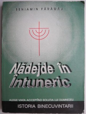 Nadejde in Intuneric, vol. II &amp;ndash; Beniamin Faragau foto