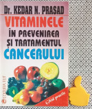 Vitaminele in prevenirea si tratamentul cancerului Kedar N. Prasad