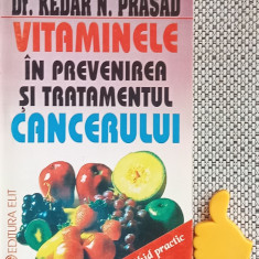 Vitaminele in prevenirea si tratamentul cancerului Kedar N. Prasad