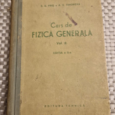 Curs de fizica generala volumul 2 S. E. Fris Timoveva