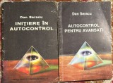 DAN SERACU,INITIERE IN AUTOCONTROL + AUTOCONTROL PENTRU AVANSATI SI NU NUMAI.../ EDITURA,,SAFIRE&quot;1993/ PRET PENTRU AMBELE
