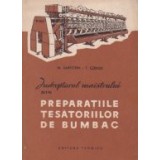 Indreptarul maistrului din preparatiile tesatoriilor de bumbac