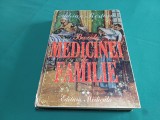 BAZELE MEDICINEI &Icirc;N FAMILIE * VOL. 2 / ADRIAN RESTIAN / 2001 * K