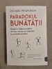 Paradoxul bunatatii - Richard Wrangham, 2021, Litera