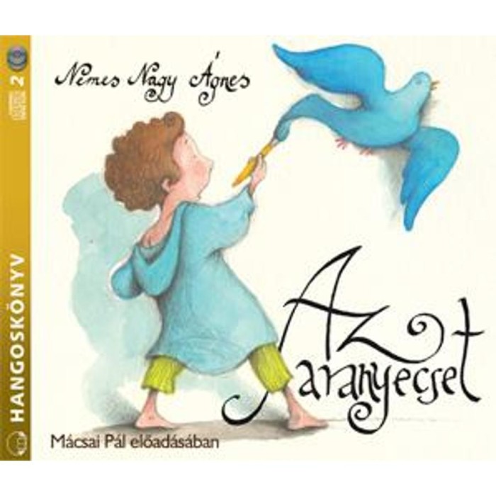 Az aranyecset - Hangosk&ouml;nyv - Nemes Nagy &Aacute;gnes