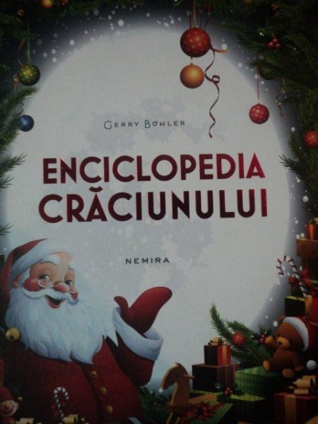 ENCICLOPEDIA CRACIUNULUI de GERRY BOWLER