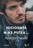 Cumpara ieftin Niciodata n-as putea...