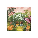 Easter Is Coming! (Padded)