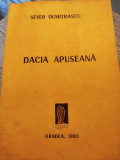 SEVER DUMITRASCU - DACIA APUSEANA (ORADEA, COGITO,1993, 209 p.)