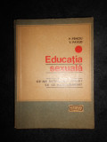 P. Penciu, V. Pavlid - Educatia sexuala. Ce ne intreaba copiii? Ce le raspundem?