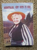 Muntilor, cat veti fi voi...Istoria unei cariere de peste cincizeci de ani Lucretia Ciobanu