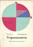 Manual Trigonometrie Clasa a X-a Liceu Marius Stoka Editura Didactica Pedagogica 1978