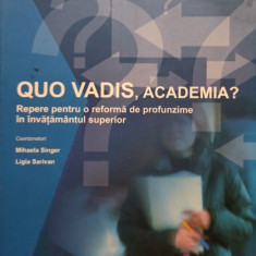 Quo vadis, academia?