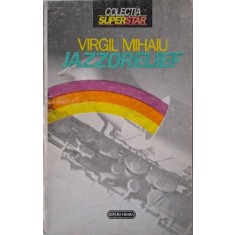 Jazzorelief &ndash; Virgil Mihaiu