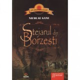 Stejarul din Borzesti - Nicolae Gane, Gramar