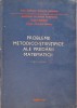 PROBLEME METODICO-STIINTIFICE ALE PREDARII MATEMATICII. CULEGERE DE ARTICOLE-GHEORGHE MIHOC, MIRON OPREA, I-259986