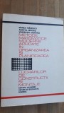 Metode matematice moderne aplicate in organizarea si planificarea lucrarilor de constructii si montaje- M.Manescu