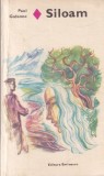 Carte Siloam Paul Gadenne 1981 Editura Eminescu Roman Dragoste Brosata Stare Buna 13x20cm