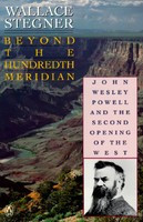 Beyond the Hundredth Meridian: John Wesley Powell and the Second Opening of the West foto