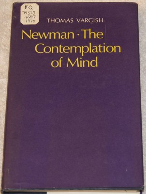 Newman The contemplation of mind/ Thomas Vargish foto