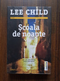 Lee Child - Scoala de noapte