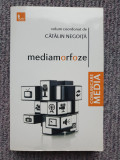 Mediamorfoze - Catalin Negoita, cu autograf autor, 2015, 400 pag, stare f buna