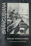 Petre Pandrea, Br&acirc;ncuși. Amintiri și exegeze, 2000