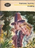 Evelina - Frances Burney, Editura Minerva, Colectia Biblioteca pentru Toti, 1983, 338 pagini, Literatura straina, Roman celebru