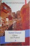 Zabor sau Psalmii - Kamel Daoud - Roman Beletristica