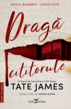 Dragă cititorule (Vol. 1) - Paperback brosat - Tate James - Leda