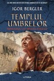 Templul umbrelor - Hardcover - Igor Bergler - Litera