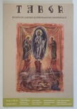 TABOR , REVISTA DE CULTURA SI SPIRITUALITATE ROMANEASCA , ANUL V , NUMARUL 5 , AUGUST , 2011