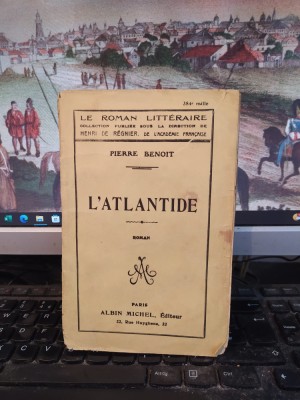 Pierre Benoit, L&amp;#039;Atlantide, roman, 384e mille, Albin Michel, Paris 1920, 166 foto