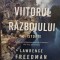 Lawrence Freedman - Viitorul razboiului (Editia: 2019)