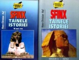 Sfinx. Tainele istoriei ( vol. I + II) - Hans-Christian Huf