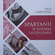 SPARTANII. O ISTORIE LEGENDARA-PAUL CARTLEDGE