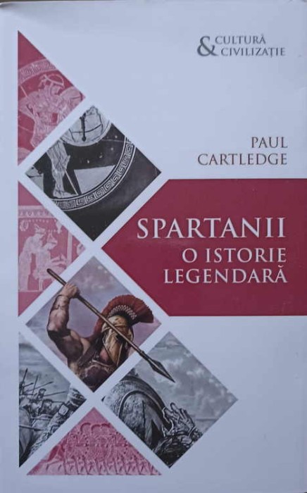 SPARTANII. O ISTORIE LEGENDARA-PAUL CARTLEDGE-246621