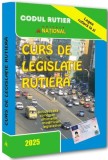 Curs de legislatie rutiera - 2025 |
