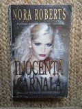 Nora Roberts - Inocență carnală