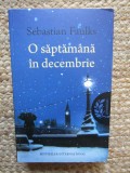Sebastian Faulks - O saptamana in decembrie