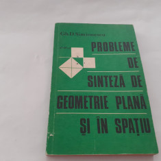 Probleme de sinteza geometrie plana si in spatiu GH SIMIONESCU RF20/3